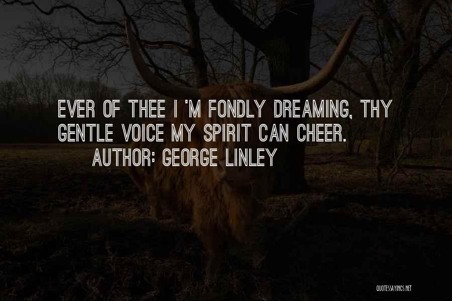 George Linley Quotes 1509802