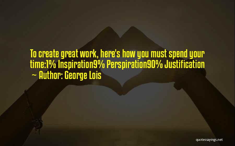 George Lois Quotes 2028357