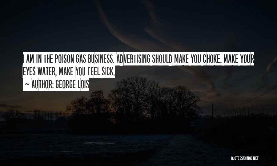 George Lois Quotes 395268