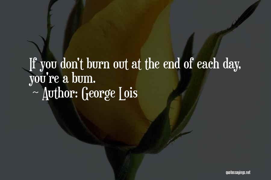 George Lois Quotes 93962