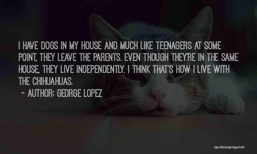 George Lopez Quotes 1100458