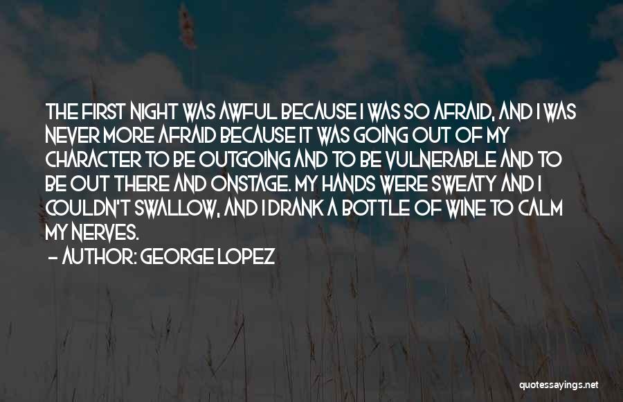 George Lopez Quotes 1386374