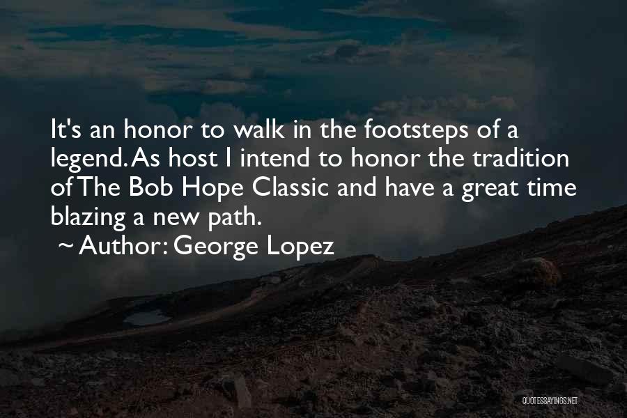 George Lopez Quotes 1433924