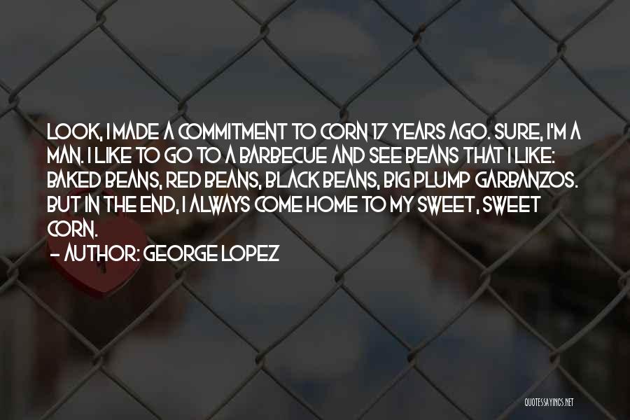 George Lopez Quotes 863414