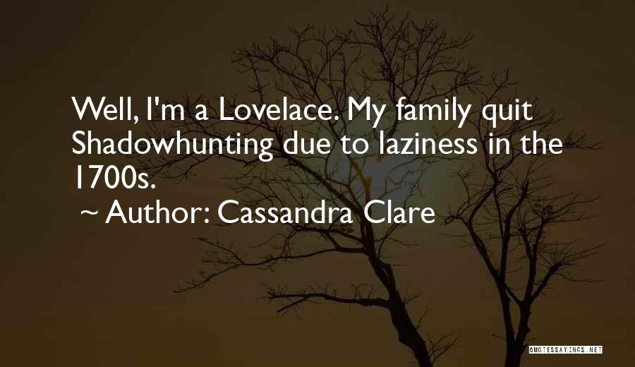 George Lovelace Quotes By Cassandra Clare