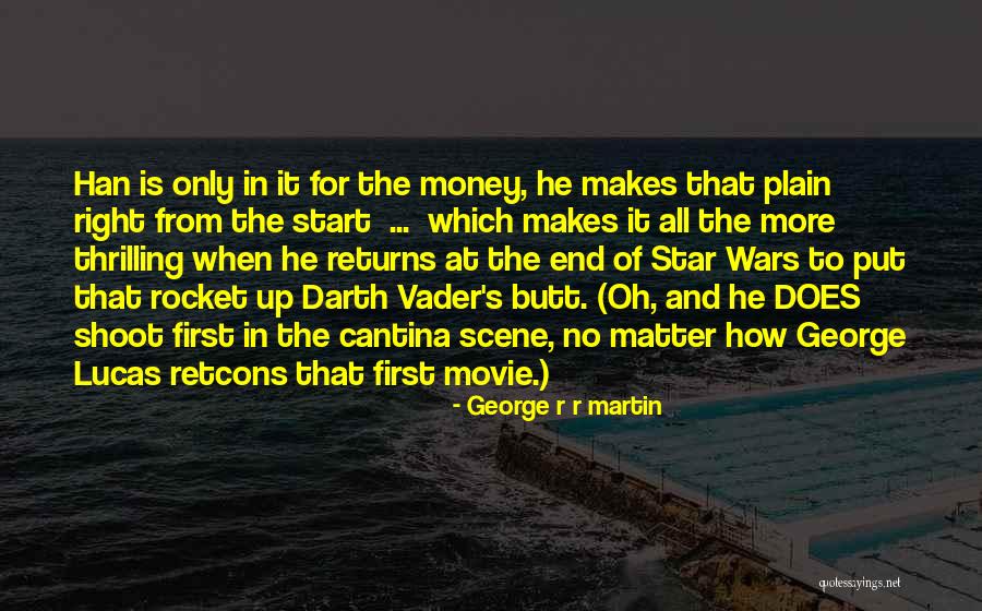 George Lucas Movie Quotes By George R R Martin George Lucas Movie Quotes By George R R Martin