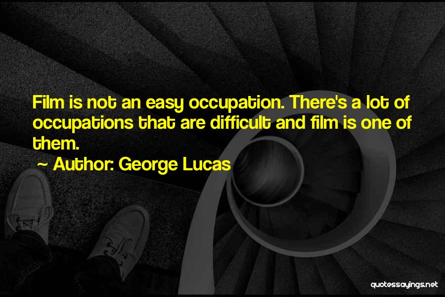 George Lucas Quotes 1005152