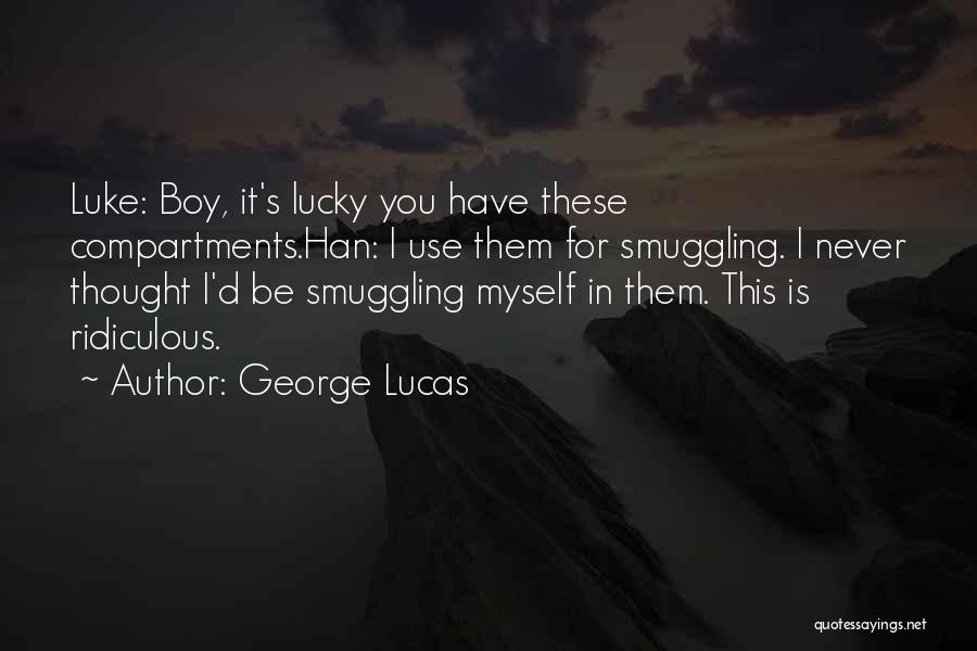 George Lucas Quotes 134501