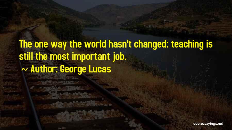 George Lucas Quotes 1367752