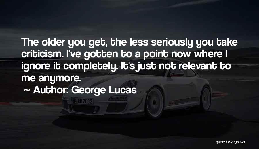 George Lucas Quotes 1392813
