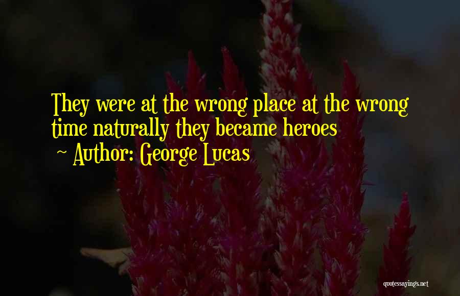 George Lucas Quotes 97482