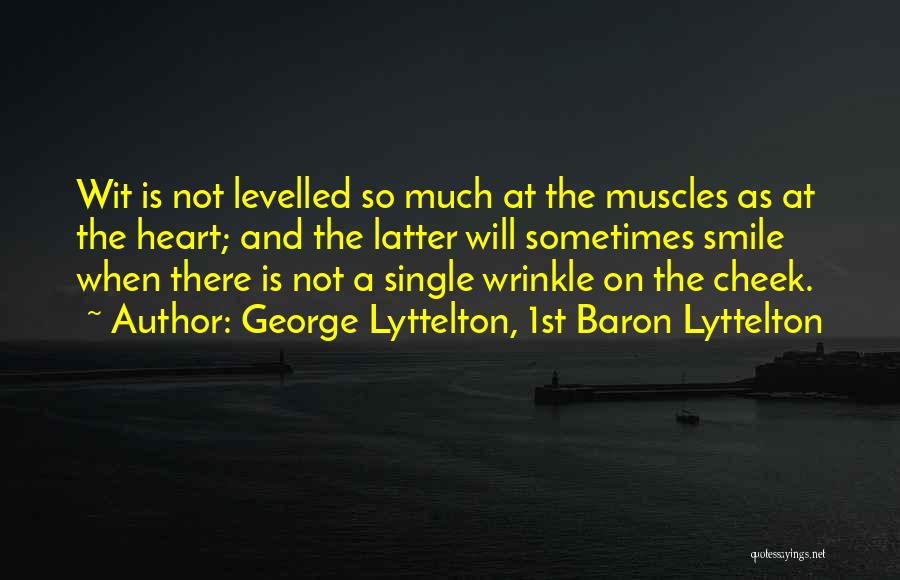 George Lyttelton, 1st Baron Lyttelton Quotes 324360