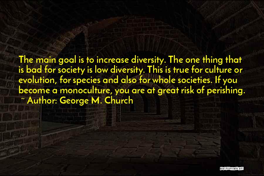 George M. Church Quotes 157715