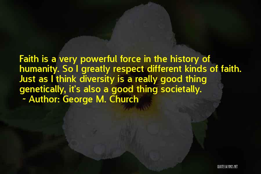 George M. Church Quotes 330929