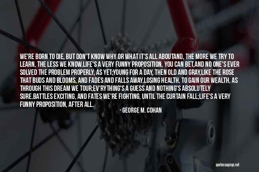 George M. Cohan Quotes 1843645