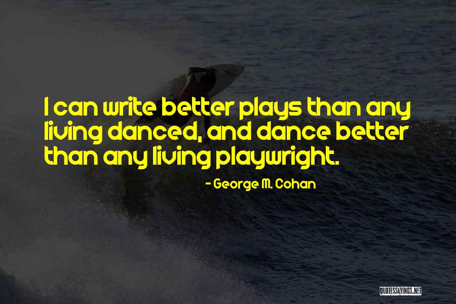 George M. Cohan Quotes 563516