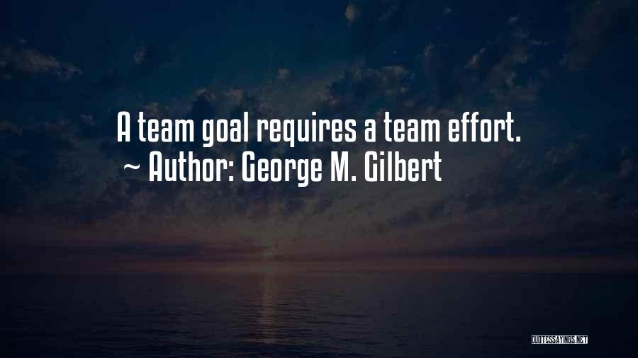 George M. Gilbert Quotes 1109789