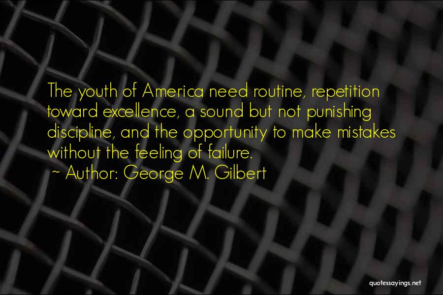 George M. Gilbert Quotes 1551396