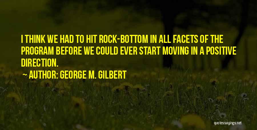 George M. Gilbert Quotes 2141594