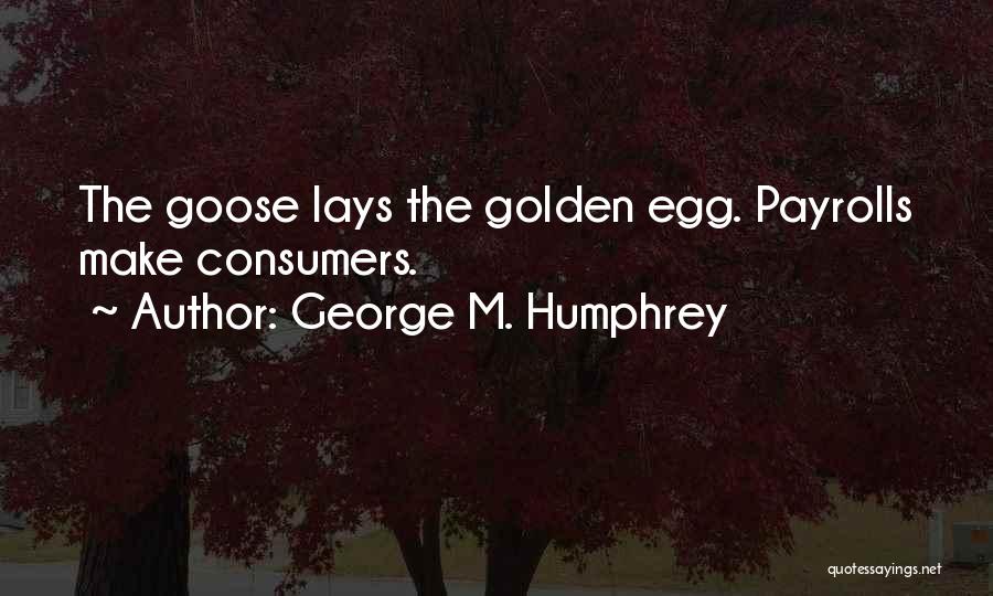 George M. Humphrey Quotes 1643610