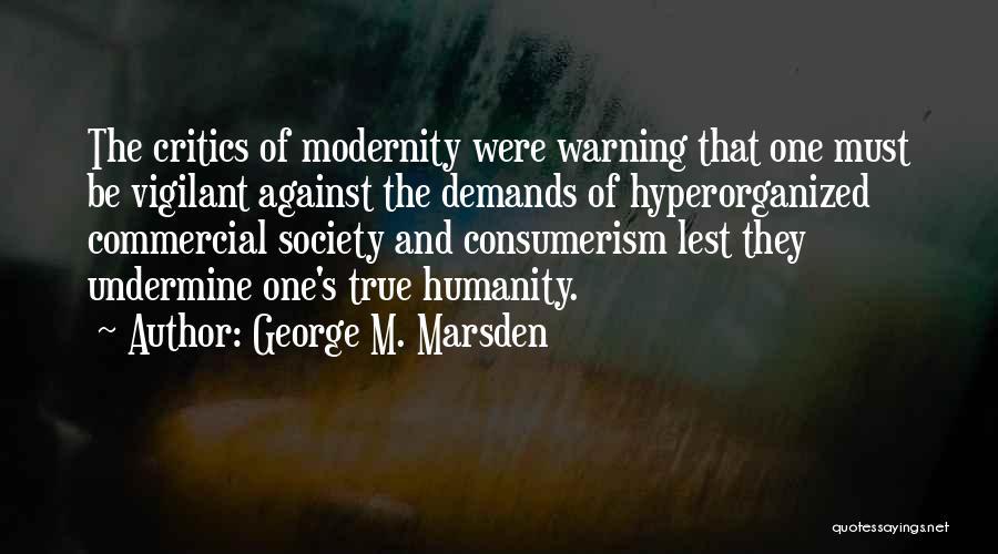 George M. Marsden Quotes 1287932