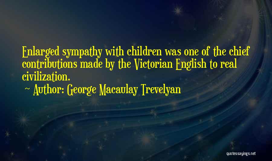 George Macaulay Trevelyan Quotes 311313