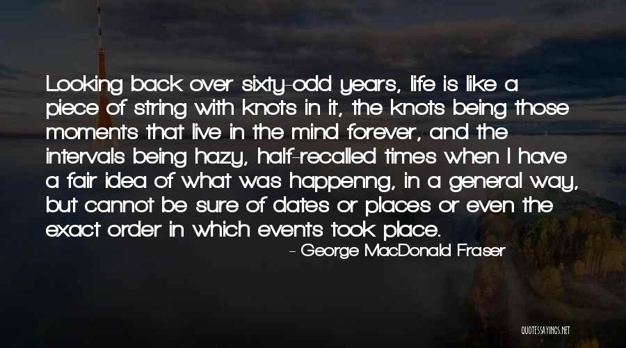 George MacDonald Fraser Quotes 1413720 George MacDonald Fraser Quotes 1413720