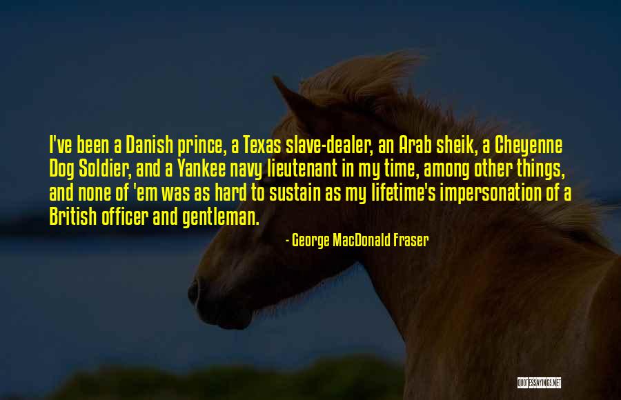 George MacDonald Fraser Quotes 2095601 George MacDonald Fraser Quotes 2095601