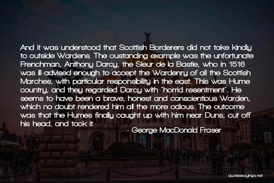 George MacDonald Fraser Quotes 854504 George MacDonald Fraser Quotes 854504