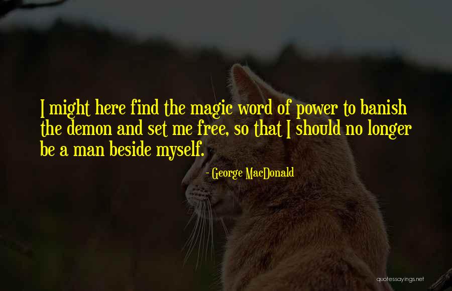 George Macdonald Phantastes Quotes By George MacDonald George Macdonald Phantastes Quotes By George MacDonald