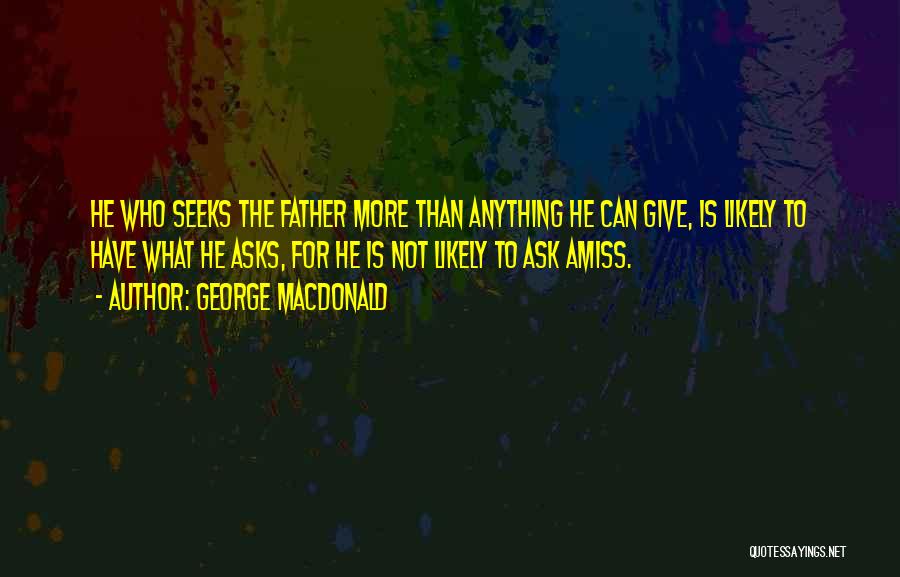George MacDonald Quotes 2234358