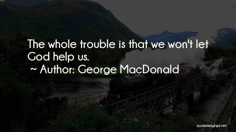 George MacDonald Quotes 368395