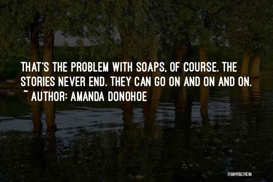 George Maharis Quotes By Amanda Donohoe