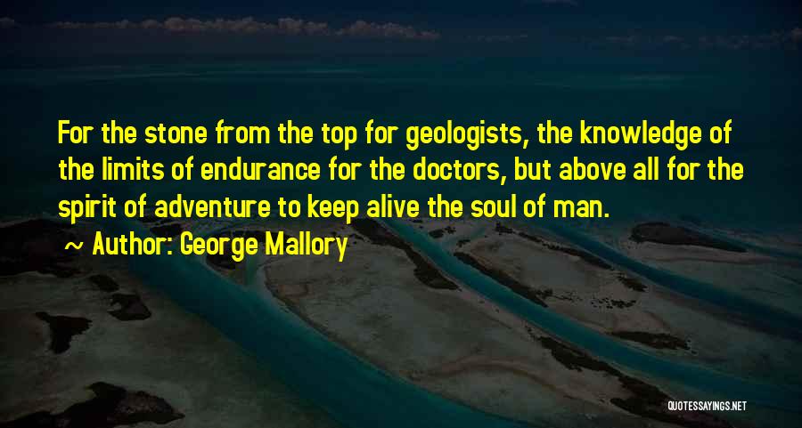 George Mallory Quotes 1543269