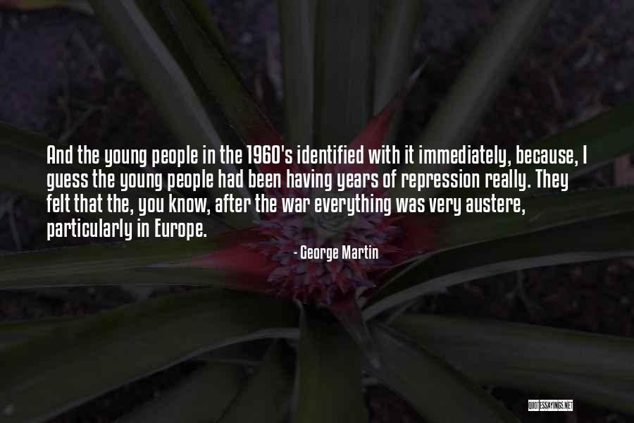 George Martin Quotes 1847585 George Martin Quotes 1847585