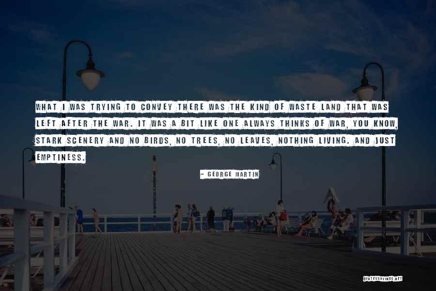 George Martin Quotes 398089 George Martin Quotes 398089