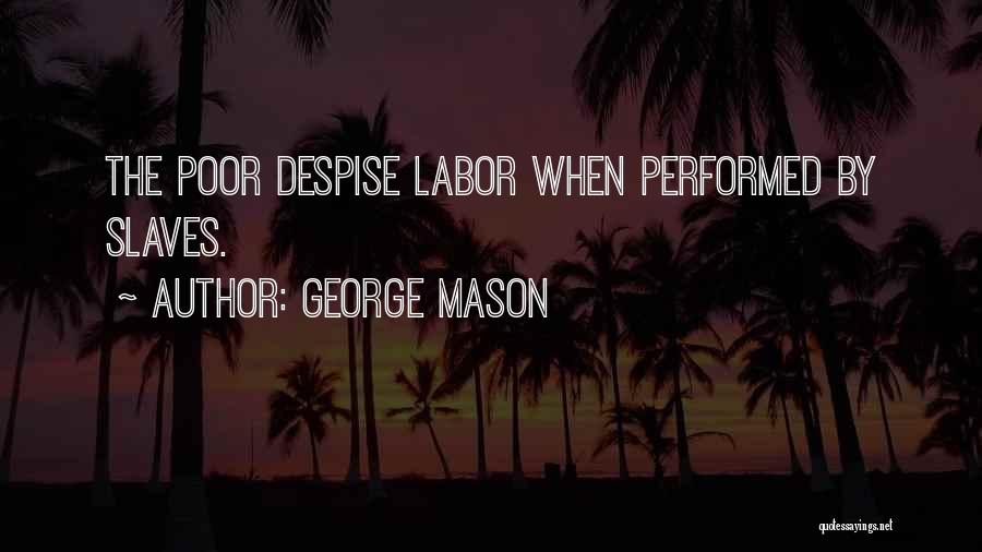 George Mason Quotes 1117040