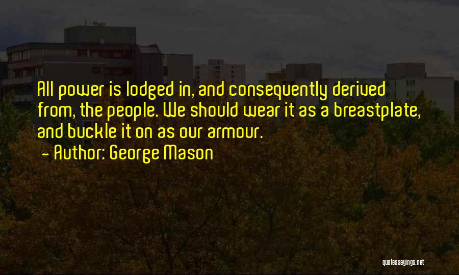 George Mason Quotes 1286869