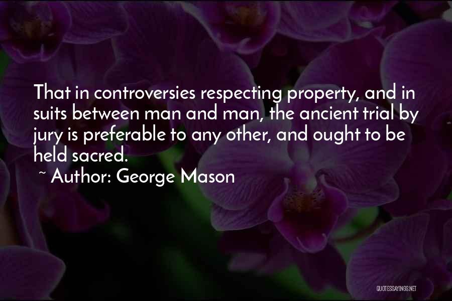 George Mason Quotes 1486420