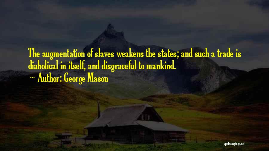 George Mason Quotes 1885171