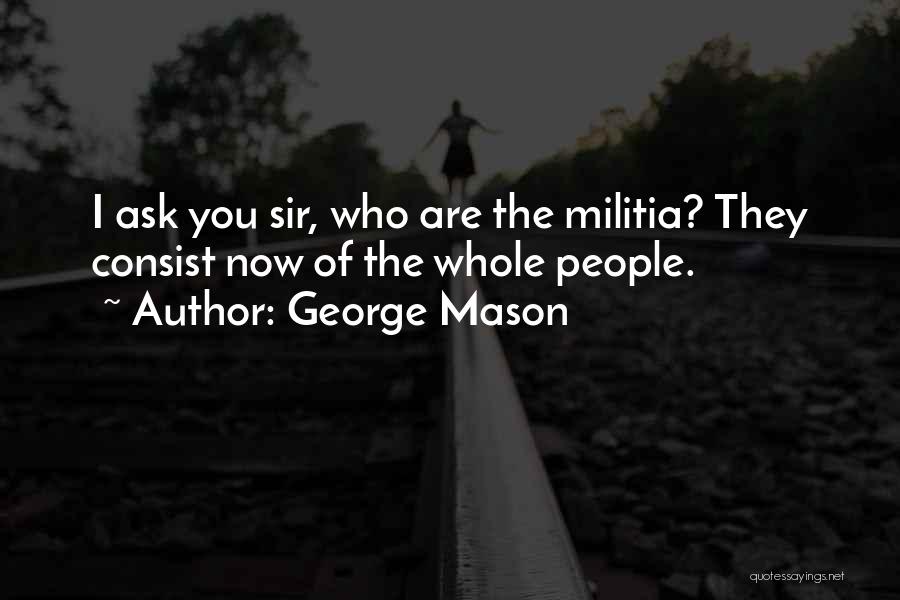 George Mason Quotes 309030