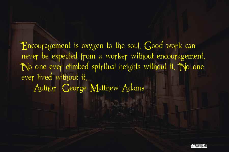 George Matthew Adams Quotes 1216817