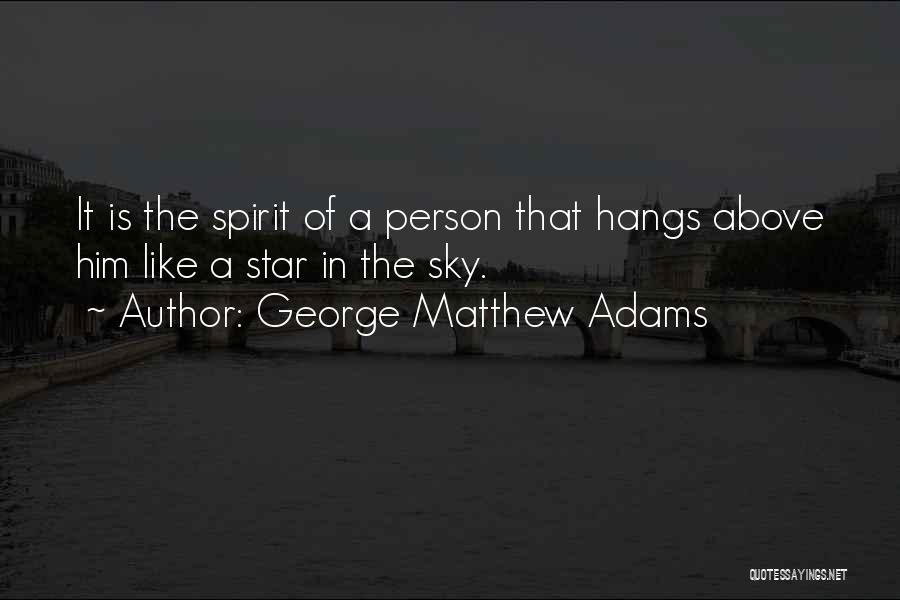 George Matthew Adams Quotes 1951166