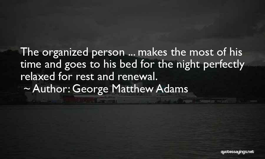 George Matthew Adams Quotes 2222002