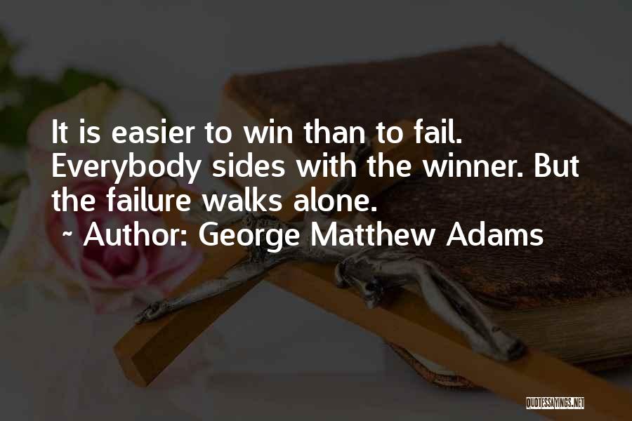 George Matthew Adams Quotes 2232682