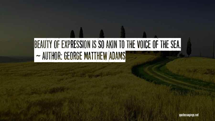 George Matthew Adams Quotes 596266