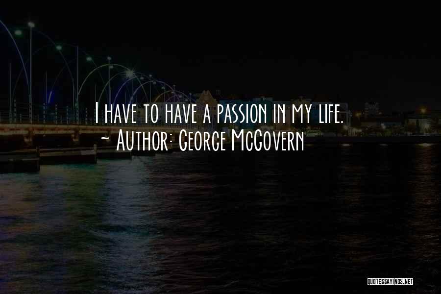 George McGovern Quotes 1063967