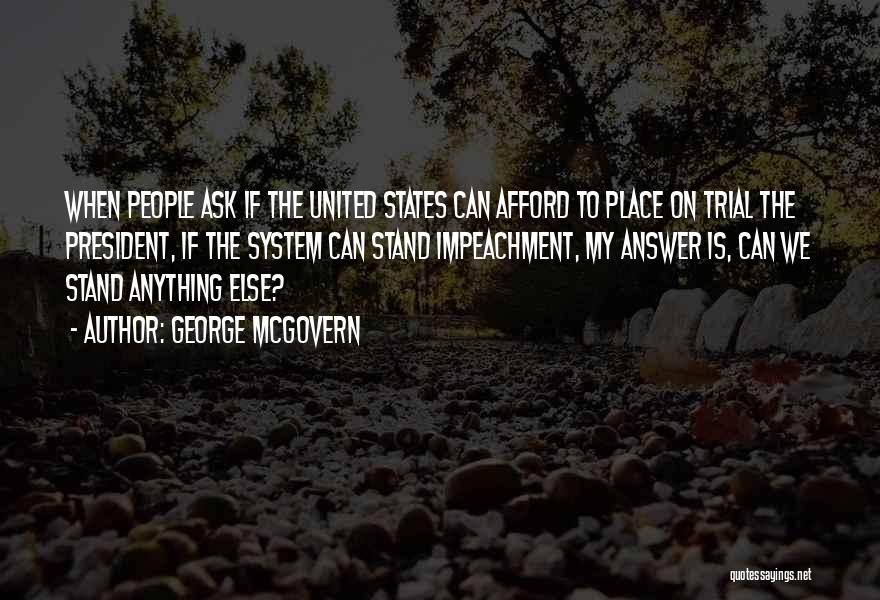 George McGovern Quotes 2064225