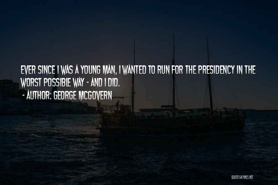 George McGovern Quotes 2086067