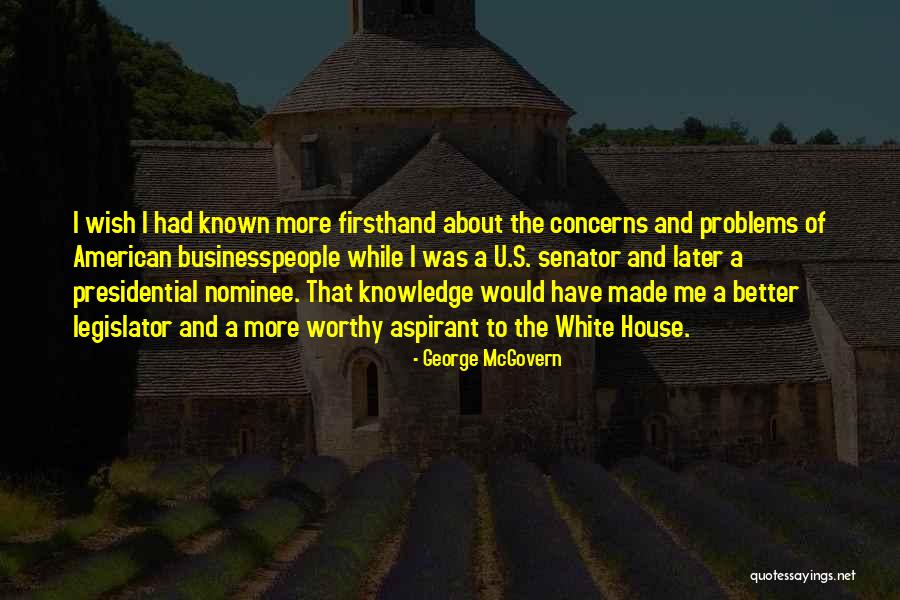 George McGovern Quotes 751042